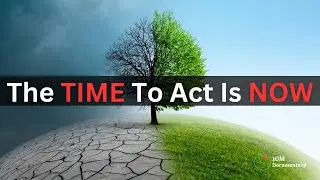 Climate Change: Inspirational Documentary Short Film #climatechange #nature  #documentary
