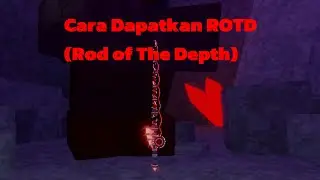 Cara dapatkan ROTD(Rod of The Depth)#fisch 