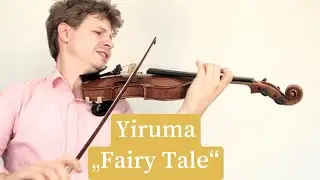 Yiruma &bdquo;Fairy Tale&ldquo;
