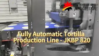 16,000 pcs/h Fully Automatic Tortilla Machine | JINKE JKBP-820 6&ndash;12 Inch Corn Tortilla Line