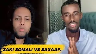 ZAKI SOMALI OO SIXUN UBAHDILAY ADNA SAXAF IYO KING CK OO LAWADA AMAANAY SIDUU UCAWIYAY SUNDUS AYANLE