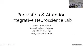 Professor Meeker's Perception and Attention Integrative Neuroscience Lab at Morgan State University
