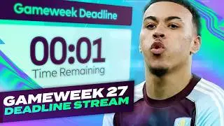 FPL DEADLINE STREAM GAMEWEEK 27 🔥 | Fantasy Premier League Tips 2025/26