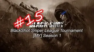 [MY] MW BlackShot Sniper Tournament #15 Round 2 Turtl3s VS. Exgrand / TehOExpired VS. ScarletOlympus