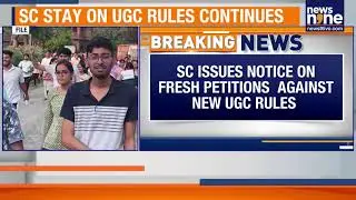 Supreme Court Issues Notices on UGC Rules, General Category Challenges Rise