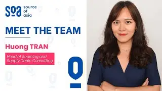 Meet the SOA team - Huong TRAN - Head of Sourcing & Supply Chain Consulting
