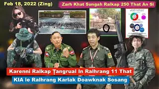 Feb 18 (Zing) Karenni Ralkap Ṭangrual In Ralhrang 11 That. KIA le Ralhrang Karlak Doawknak Sosang
