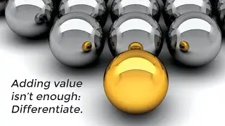 Must do for Success: Differentiate Yourself
