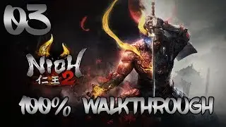 Nioh 2 - Walkthrough Part 3: The Beast Born of Smoke and Flames