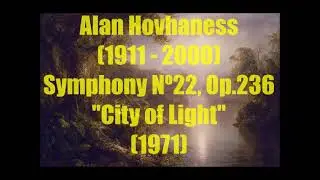 Alan Hovhaness (1911 - 2000) : Symphony N&ordm;22, Op.236 