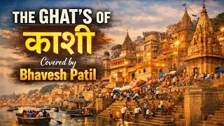 The Ghats of Kashi: A Journey Through Faith & Forever. 