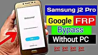 Samsung j2 Pro Google FRP Bypass || Without PC || Unlock j2 Pro || Remove gmail account