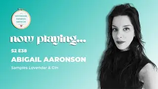 Abigail Aaronson Samples Lavender & Gin