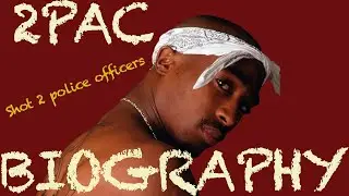 Tupac Biography | Childhood | Career | Documentary