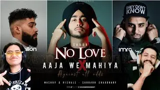 No Love X Aaja We Mahiya x Against All Odd - Mashup | Shubh ft.AP Dhillon & Imran Khan | Reaction