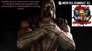 Mortal Kombat XL That Tremor Tech