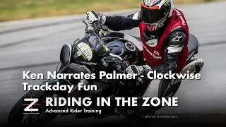 Motorcycle Track Day Palmer Clockwise Narrated