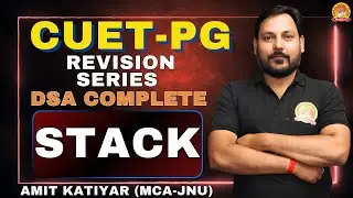 DSA STACK | COMPUTER COMPLETE REVISION SERIES | CUET-PG 2025 | #cuetpg2025 #cuetpg