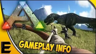 ARK: Survival Evolved Gameplay Information! - Base Building, Crafting, Skills & More!