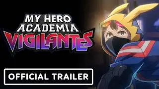 My Hero Academia: Vigilantes - Official Trailer (English Subtitles)
