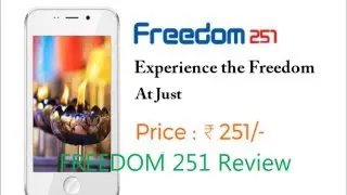 Freedom 251 Review - Buy Smartphone at just Rs 251 Freedom 251