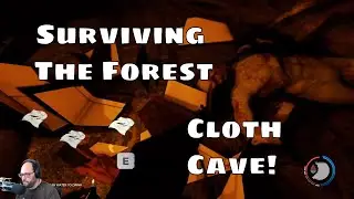Surviving The Forest - Cloth Cave!