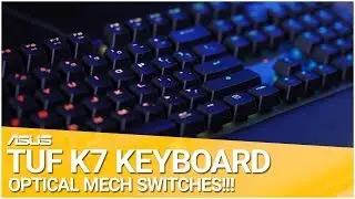 Tuf K7 Keyboard Unboxing!