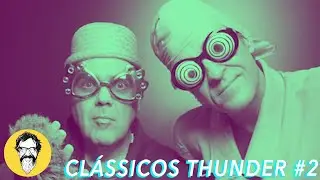 CL&Aacute;SSICOS THUNDER #2 | MUSIC THUNDER VISION