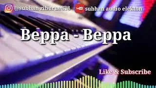Lagu bugis elekton  Beppa Beppa