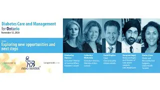 Diabetes Care and Management for Ontario - Panel Presentation (Part 1)