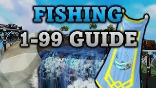 Полное руководство по рыбалке 1-99/120 2021 | RuneScape 3