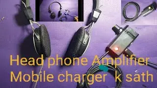 how to head phone amplifier mobile charger atch