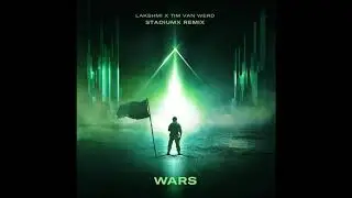 LAKSHMI x Tim Van Werd - Wars (Stadiumx Remix)