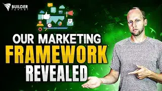 The Builder Funnel Marketing Framework Explained
