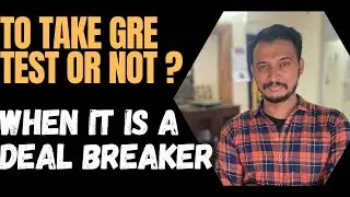 To take GRE test or not? Can it give you admission leverage  #greexam  #grepreparation #gmat