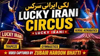  Lucky Irani Circus Attock City 