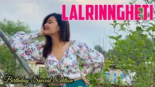 Lalrinngheti (Birthday special edition)
