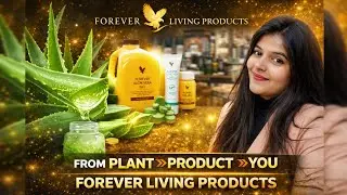 PLANT TO PRODUCT TO YOU | FOREVER LIVING PRODUCTS | @flpindia #flp #flpproducts 