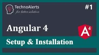 Setup & installation of angular 4