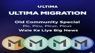 Ultima Migration Big News | Important Update for PLC, PLCU, PLCUC, PLCUX