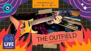 The Outfield - (Your Love Guitar Cover)