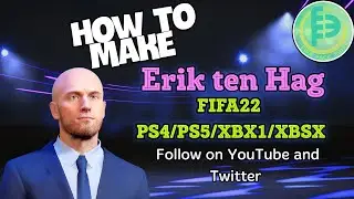 How to make Erik ten Hag Ajax FIFA 22