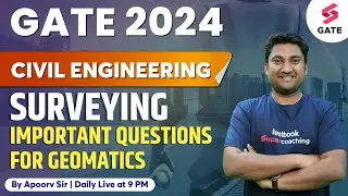 Environment | Most Important Questions for Geomatics for GATE | GATE CIvil 2024 | By Apoorv Sir