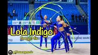 #012 | Lola Indigo {Mix}- music rhythmic gymnastics group