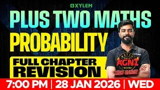 Plus Two Maths | Probability | Full chapter Revision | Xylem Plus Two