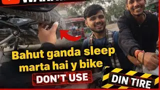 👉 Bahut Ganda Sleep Marta Hai Ye Bike 😱 | Tyre Check Zaroor Karo  | Vlog 61