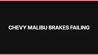 Chevy Malibu Brakes Failing: Troubleshooting & Repair Guide