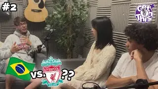 Get On This Podcast! | Season 1 Episode 2 | BRAZIL VS LIVERPOOL & AI EVOLUTION