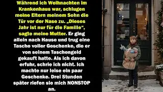 meine eltern ließen meinen sohn an weihnachten allein stehen drei stunden später flehten sie mich an