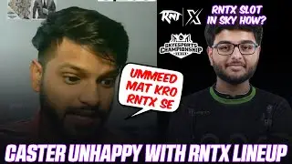 Caster Unhappy with RNTX Saumay 😰 NinjaJOD HunterZ 🥵 | Team Xspark in SkyEsports Championship